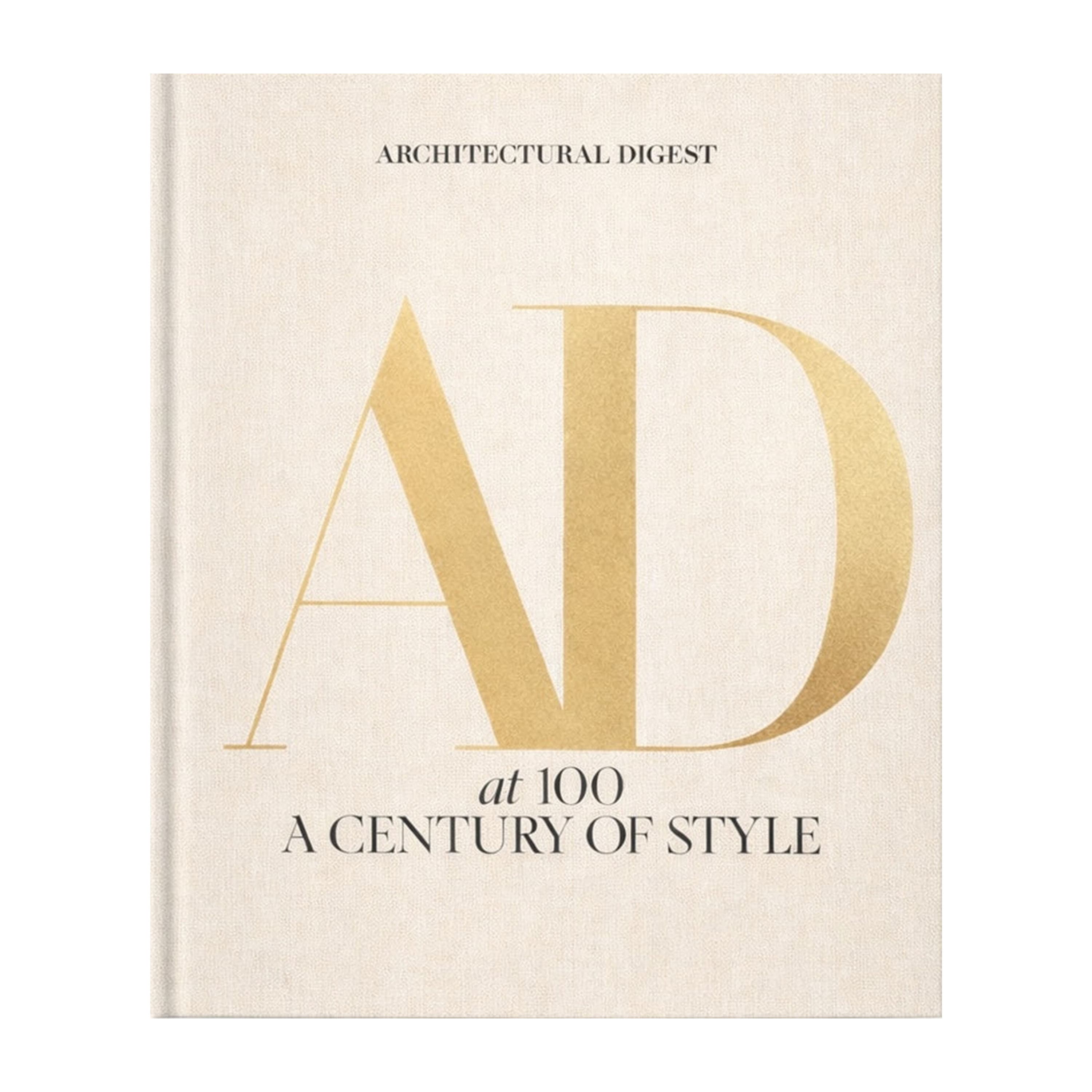 Architectural Digest at 100: The Collector's Edition - A Century of Style Coffee Table Book
